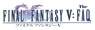 Final Fantasy V:  The FAQ